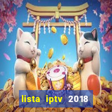 lista iptv 2018 gratis atualizada futebol